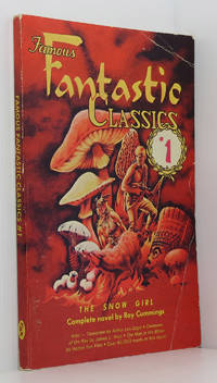 Famous Fantastic Classics #1: The Snow Girl; Tomorrow; Creatures Of The Ray; The Man In The Moon