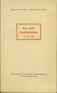 Att samla Stockholmiana.