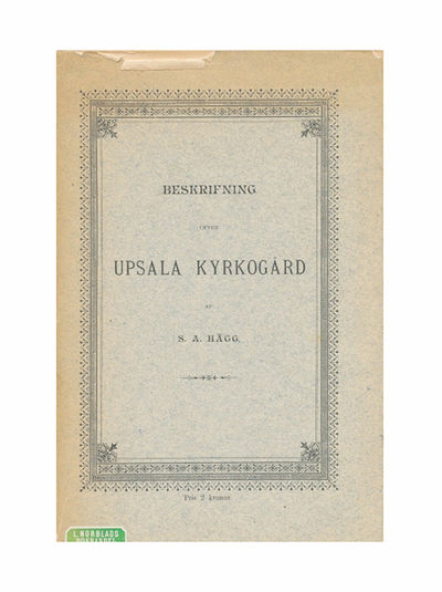 Beskrifning öfver Upsala kyrkogård och dess på…