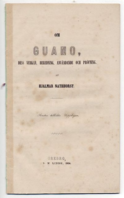 Om guano, dess verkan, beredning, användande och…