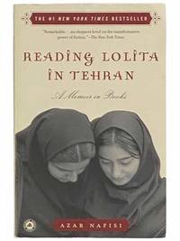 Reading Lolita in Tehran: A Memoir in Books