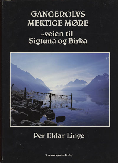 Gangerolvs mektige Møre.  - veien til Sigtuna og…