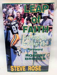 LEAP OF FAITH: GOD MUST BE A PACKER FAN