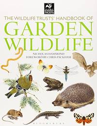 The Wildlife Trusts Handbook Of Garden Wildlife