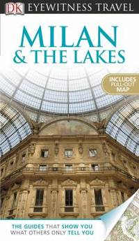 Eyewitness Travel Guide - Milan and the Lakes