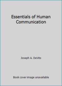 Essentials of Human Communication