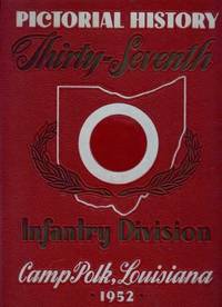 cover of 37th Infantry Division Pictorial History, Camp Polk, Louisiana