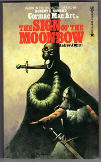 The Sign of the Moonbow (Cormac Mac Art) by Offutt, Andrew J - 1977