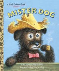 Mister Dog by Margaret Wise Brown - 2003