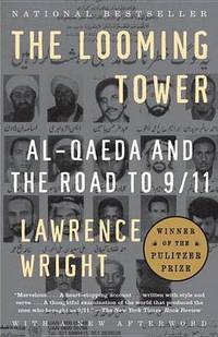 image of The Looming Tower: Al-Qaeda and the Road to 9/11