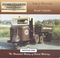 G.W.R. Road Vehicles, 1922-47 (Famous Fleets Volume 4) by Aldridge, Bill; Earnshaw, Alan - 1998