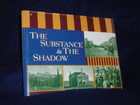 image of The Substance & The Shadow: Capturing the Spirit of Southwestern Colorado, A Pictorial History 1880s-1920s