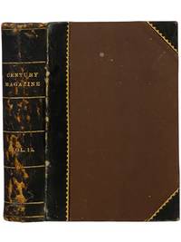 The Century Illustrated Monthly Magazine. May 1887, to October 1887, Volume XXXIIV New Series Volume XII