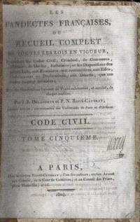 Les pandectes francaises ou recueil complet de toutes les lois en vigueur code civil tome...