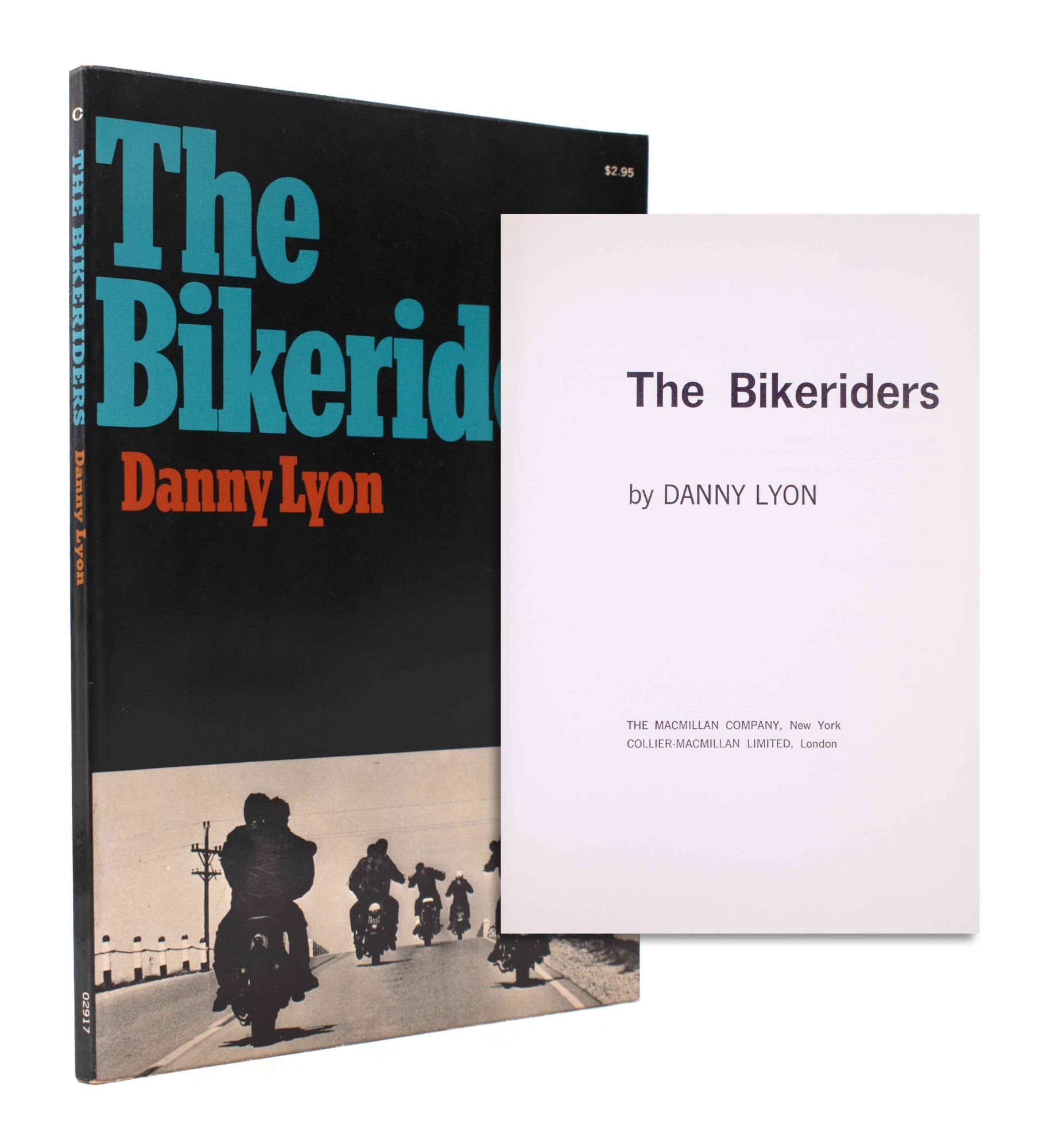 The Bikeriders by Lyon, Danny | Illustrated with 48 black and
