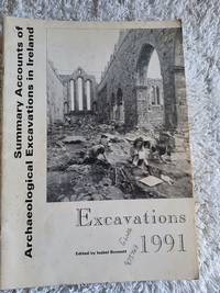 Excavations 1991 - Summary Accounts of Archaeological Excavations in Ireland