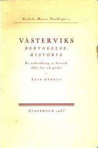 Västerviks bebyggelsehistoria. En undersökning av…