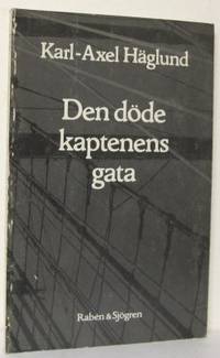 Den döde kaptenens gata. Ett förhållande till en…