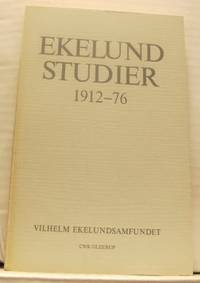 Ekelundstudier 1912-76.