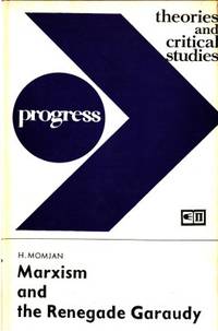 Marxism and the Renegade Garaudy.