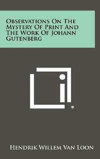 cover of Observations on the Mystery of Print and the Work of Johann Gutenberg