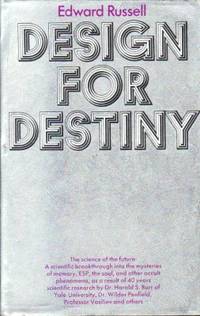 Design for Destiny. Science Reveals the Soul.