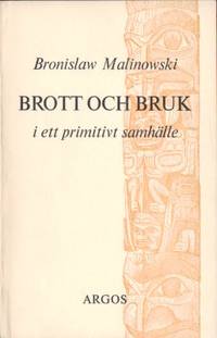 Brott och bruk i ett primitivt samhälle. Med…