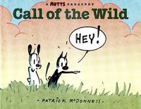 Call of the Wild: A Mutts Treasury