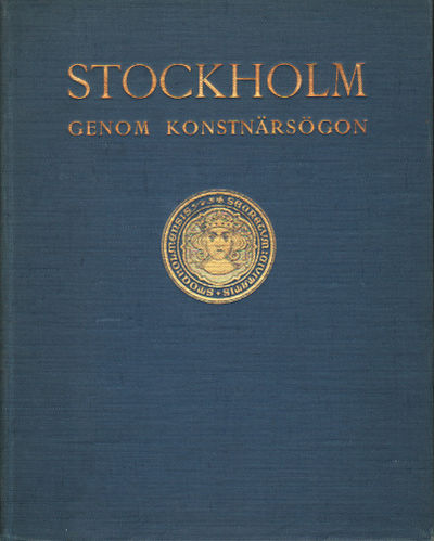 STOCKHOLM GENOM KONSTNÄRSÖGON.