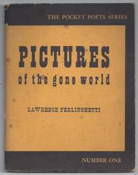 Pictures of the Gone World by Ferlinghetti, Lawrence - 1966