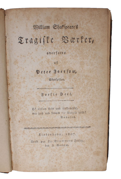 Tragiske Værker, oversatte af Peter Foersom (Første - Fierde Deel) & P.F. Wulff. 9 Dele [Tragic Works, Translated by Peter Foersom & P.F. 9 Parts - all]. - [FIRST DANISH EDITION OF "ROMEO AND JULIET", "RICHARD III", "JULIUS CAESAR", "HENRY VIII", ETC.] (photo 2)
