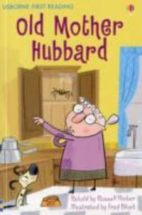 Old Mother Hubbard (First Reading Level 2) [Paperback] [Jan 01, 2010] ?Russell Punter