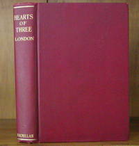 HEARTS OF THREE by London, Jack - 1920