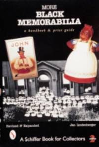 More Black Memorabilia : A Handbook and Price Guide