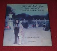 The Gilded Age - Edith Wharton and Her Contemporaries