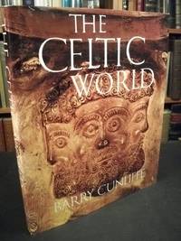 The Celtic World by Cunliffe, Barry - 1993