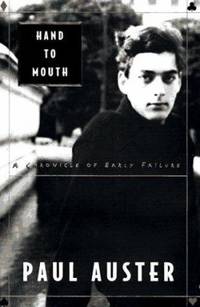 Hand to Mouth : A Chronicle of Early Failure