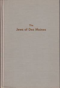 cover of The Jews Of Des Moines The First Century