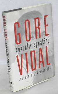 Sexually Speaking: collected sex writings