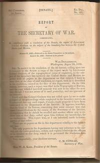 Report of the Secretary of War, Communicating, in Compliance with a Resolution of the Senate, the Report of Lieutenant Colonel Graham on the Subject of the Boundary Line Between the United States and Mexico by James Duncan (1799-1865) Graham - First - 1852 - from The Book Collector ABAA, ILAB (SKU: E0569)