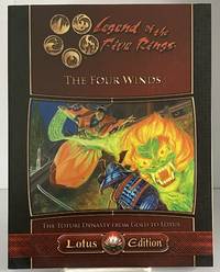 Legend of the Five Rings: The Four Winds, Lotus Edition (Legend of the Five Rings (AEG))