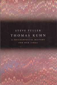 image of Thomas Kuhn: A Philosophical History for Our Times