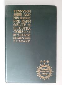 cover of Tennyson and His Pre-Raphaelite Illustrators. A Book About a Book.