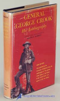 General George Crook: His Autobiography (New Edition)