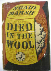 Died in the Wool : The Crime Club by Marsh, Ngaio - 1944