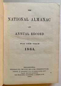 The National Almanac and Annual Record for the Year 1864
