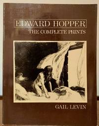 Edward Hopper The Complete Prints by Levin, Gail - 1979