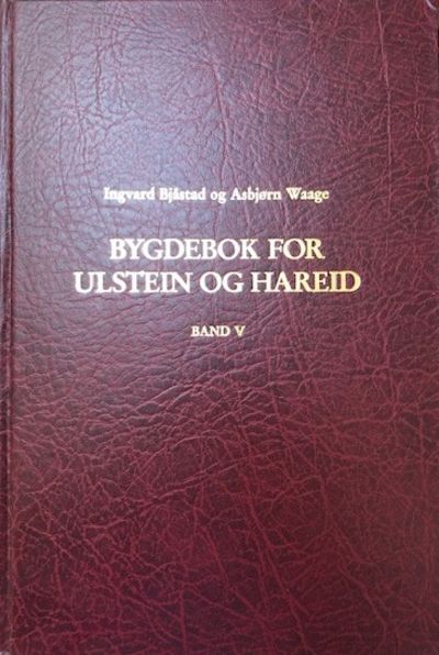 Bygdebok for Ulstein og Hareid. Gardar og folk.…