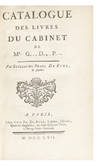 Catalogue des Livres du Cabinet de Mr. G... D... P...disposé & mis en Ordre par Guill. François De Bure le jeune…avec une Table alphabétique des Auteurs