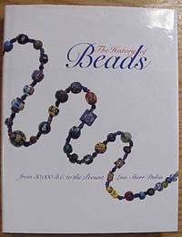 The History of Beads: From 30,000 B.C. to the Present